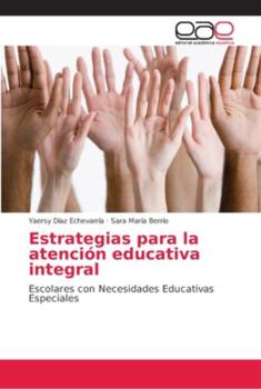 Paperback Estrategias para la atención educativa integral [Spanish] Book