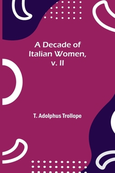 A Decade of Italian Women, Volume 2