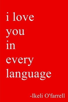 Paperback I Love You In Every Language Book