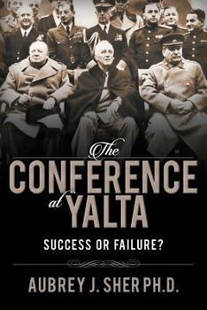 Paperback The Conference at Yalta: Success or Failure? Book