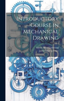 Hardcover Introductory Course in Mechanical Drawing Book