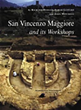 Hardcover San Vincenzo Maggiore and Its Workshops Book