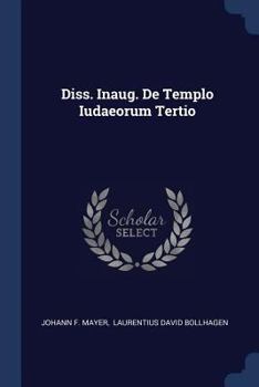 Paperback Diss. Inaug. De Templo Iudaeorum Tertio Book