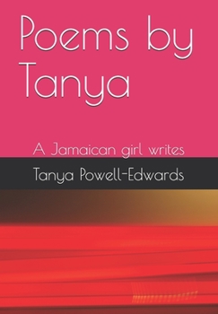 Paperback Poems by Tanya: A Jamaican girl writes Book