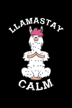 Yoga Notebook llamastay Calm: Yoga Notebook graph paper 120 pages 6x9 perfect as math book, sketchbook, workbook and diary  Great Gift For Yogis & Yoga Teacher