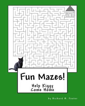 Paperback Fun Mazes!: Help Kiggy Come Home Book