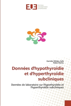 Paperback Données d'hypothyroïdie et d'hyperthyroïdie subcliniques [French] Book