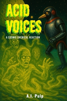 Acid Voices: A Cosmic Chemical Reaction. New meeting Ping and Dolf.