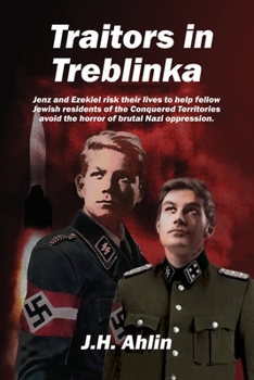 Paperback Traitors in Treblinka: A Jenz Ramsgrund Novel Book