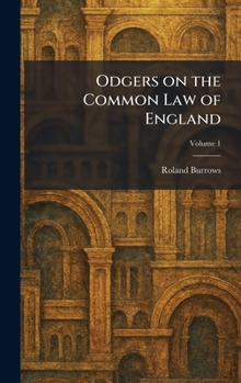 Hardcover Odgers on the Common Law of England Book