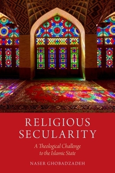 Paperback Religious Secularity: A Theological Challenge to the Islamic State Book