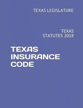 Paperback Texas Insurance Code: Texas Statutes 2018 Book