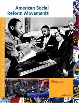 Hardcover American Social Reform Movements Reference Library: Almanac, 2 Volume Set Book