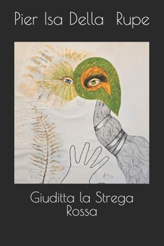 Paperback Giuditta la Strega Rossa [Italian] Book