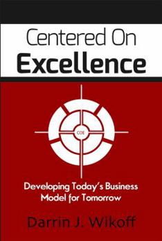 Paperback Centered On Excellence Book