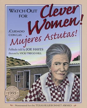 Paperback Watch Out for Clever Women!: ?Cuidado Con Las Mujeres Astutas! Book