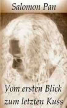 Paperback Vom ersten Blick zum letzten Kuss [German] Book