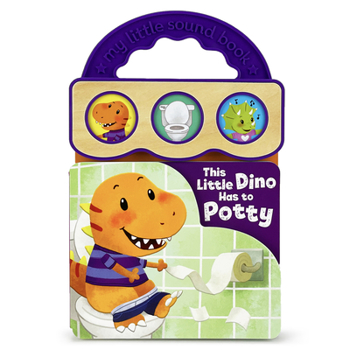 Board book This Little Dino Has to Potty Book