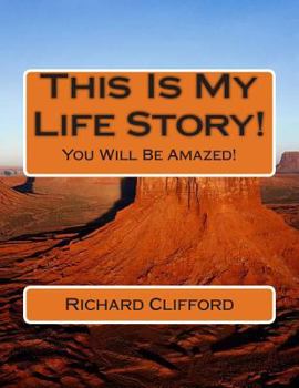 Paperback This Is My Life Story!: You Will Be Amazed! Book