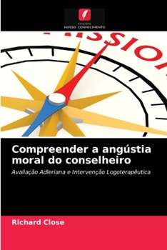 Paperback Compreender a angústia moral do conselheiro [Portuguese] Book