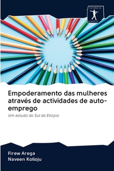 Paperback Empoderamento das mulheres através de actividades de auto-emprego [Portuguese] Book
