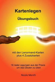 Paperback Kartenlegen Uebungsbuch: Mit Den Lenormand-Karten Plus 4 Zusatzkarten [German] Book