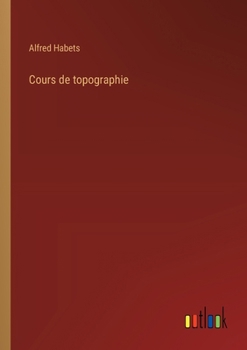 Paperback Cours de topographie [French] Book