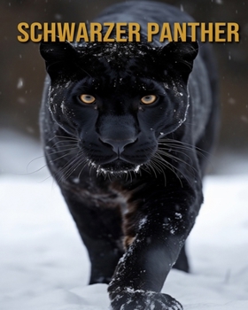 Paperback Schwarzer Panther: Buch mit erstaunlichen Fotos und lustigen Fakten [German] Book