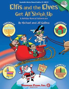 Paperback Elfis and the Elves Get All Shook Up - A Holiday Musical Adventure: Rise and Shine Series [With CD (Audio)] Book