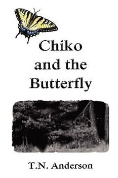 Paperback Chiko and the Butterfly Book