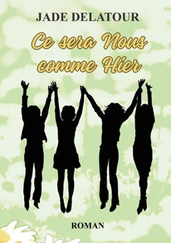 Paperback Ce sera nous comme hier [French] Book