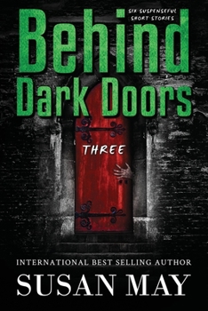 Paperback Behind Dark Doors Three Book