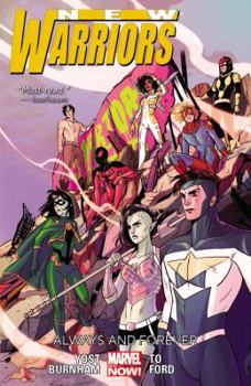 New Warriors, Volume 2: Always and Forever - Book #2 of the New Warriors 2014