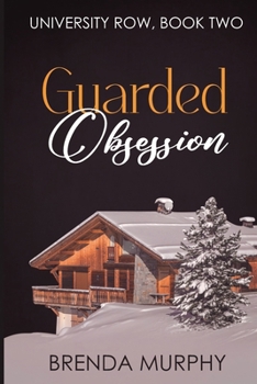 Guarded Obsession (University Row)