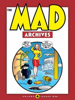 Hardcover The Mad Archives: Issues 19-24 Book