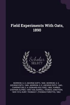 Paperback Field Experiments With Oats, 1890 Book