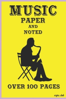 Paperback MUSIC PAPER and NOTED: Over 100 Pages Book