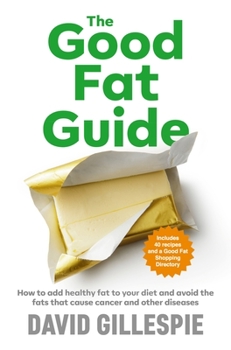 Paperback The Good Fat Guide Book