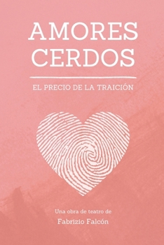 Paperback Amores cerdos [Spanish] Book