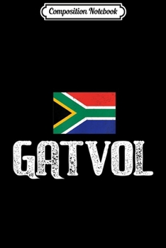 Composition Notebook: South African Gatvol Funny Braai Rugby Saffa  Journal/Notebook Blank Lined Ruled 6x9 100 Pages