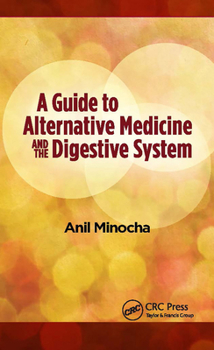 Paperback A Guide to Alternative Medicine and the Digestive System Book