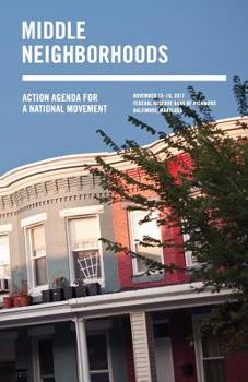 Paperback Middle Neighborhoods: Action Agenda for a National Movement Book