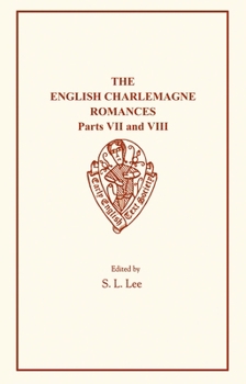 Paperback The English Charlemagne Romances VII and VIII: The Boke of Duke Huon of Burdeux Book