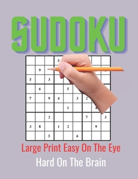 Paperback Sudoku 2022 Very Difficult: These Sudoku Puzzles For Adults are Very Difficult. Large Primt Sudoku Puzzles Book