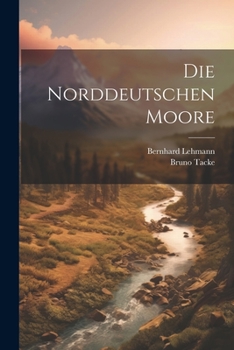 Paperback Die norddeutschen moore [German] Book