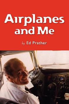 Paperback Airplanes and Me Book