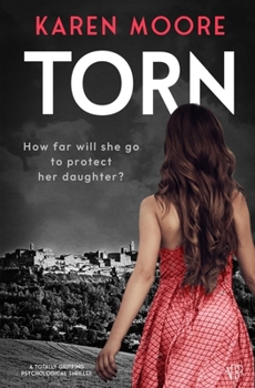 Torn: A totally gripping psycholgical thriller (The Living In Fear Thrillers)