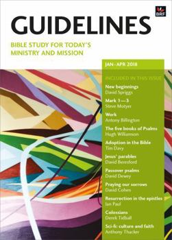 Paperback Guidelines January - April 2018: Bible study for today's ministry and mission Book