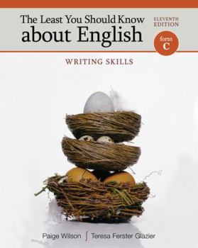 Paperback The Least You Should Know about English: Writing Skills, Form C Book
