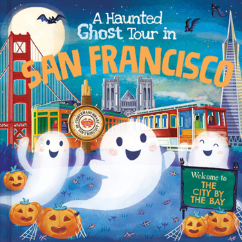 Hardcover A Haunted Ghost Tour in San Francisco Book